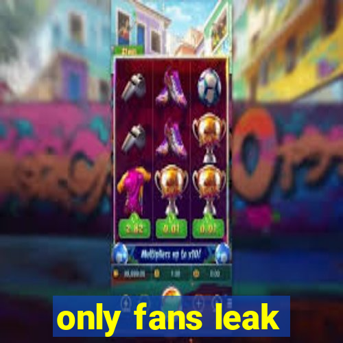 only fans leak